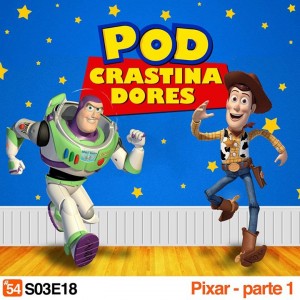 Podcrastinadores - Pixar